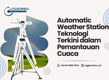 Automatic Weather Station Teknologi Terkini dalam Pemantauan Cuaca