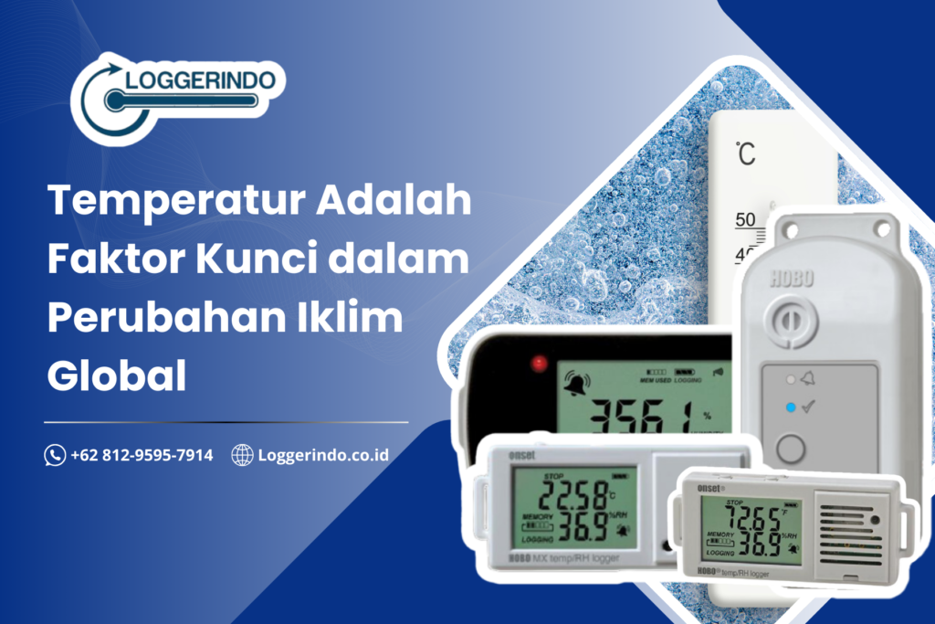 Temperatur Adalah Faktor Kunci dalam Perubahan Iklim Global