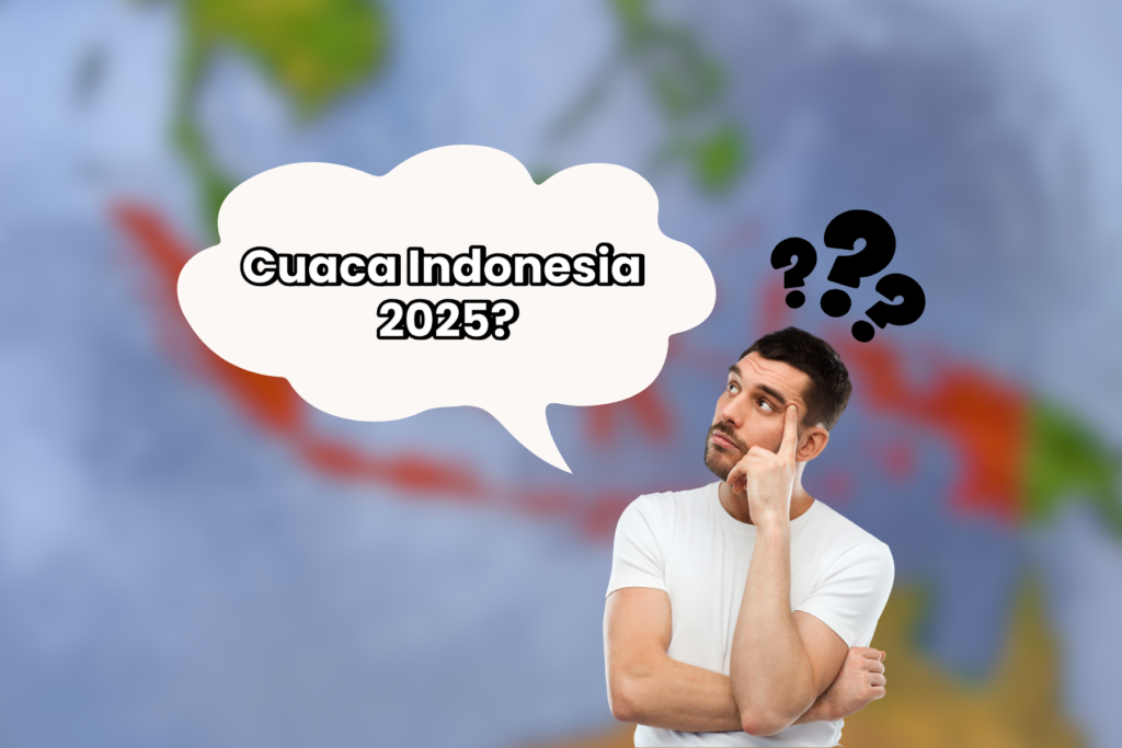 Cuaca indonesia 2025
