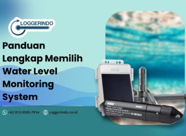 Panduan Lengkap Memilih Water Level Monitoring System