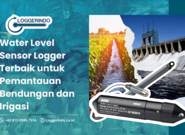 Water Level Sensor Logger Terbaik untuk Pemantauan Bendungan dan Irigasi