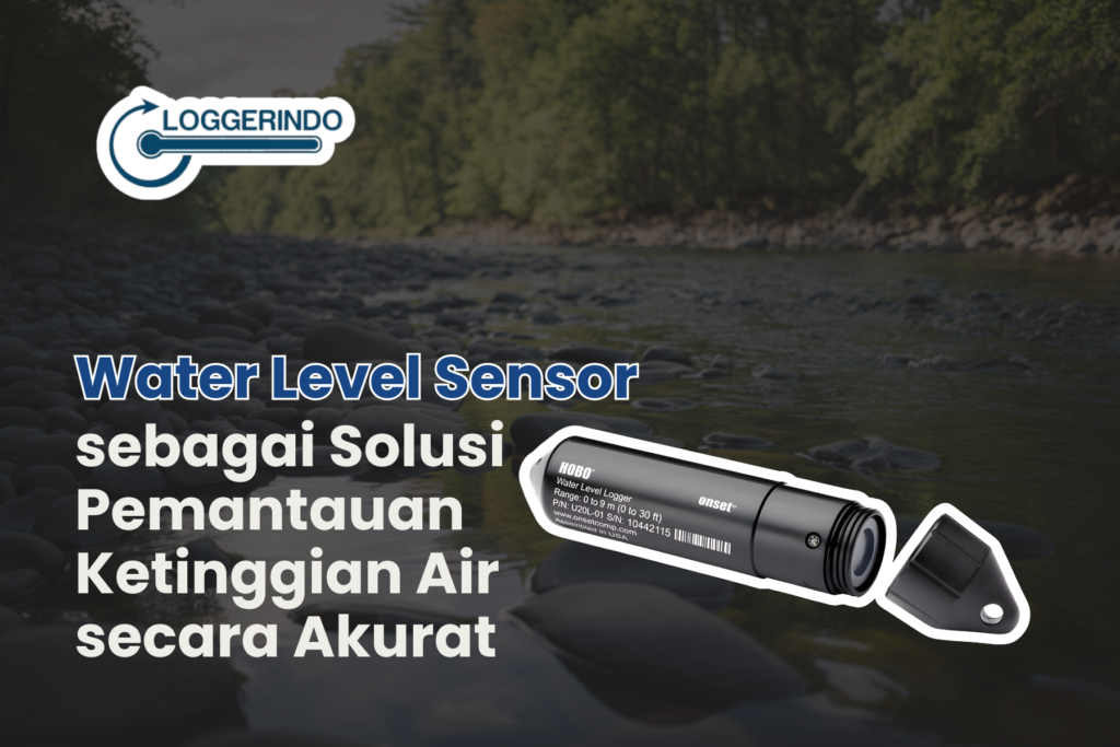 Water Level Sensor sebagai Solusi Pemantauan Ketinggian Air secara Akurat